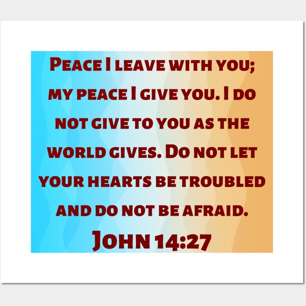 Bible Verse John 14:27 Wall Art by Prayingwarrior